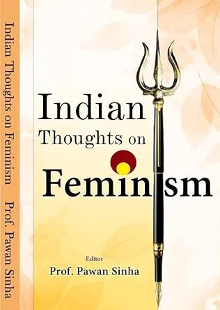 Indian Thoughts on Feminism